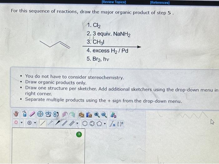 For this sequence of reactions, draw the major