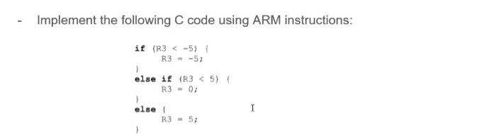 Solved Implement the following C code using ARM | Chegg.com