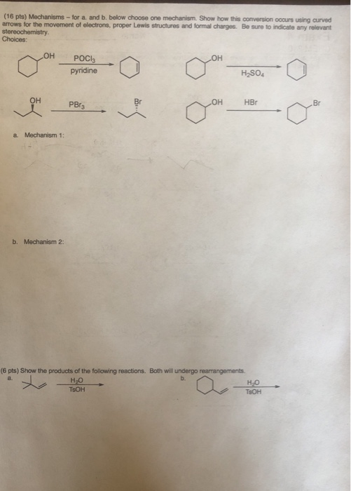 Solved (16 pts) Mechanisms - for a. and b. below choose one | Chegg.com