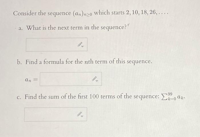 Solved Consider The Sequence (an)n≥0 Which Starts | Chegg.com