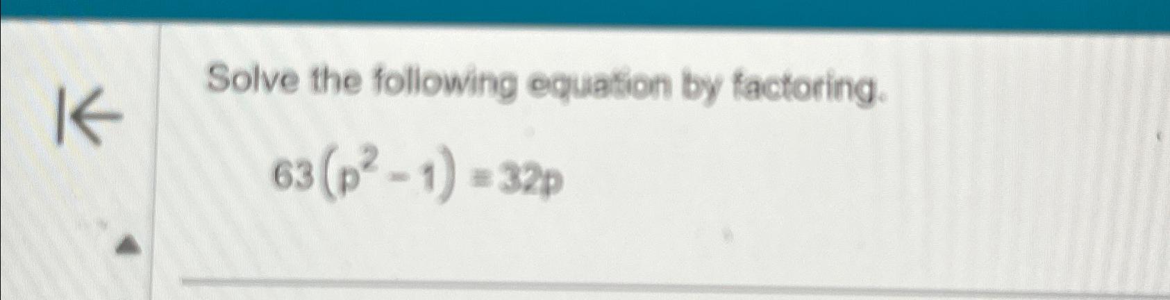 Solved Solve The Following Equation By | Chegg.com