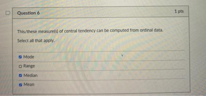 Solved Question 11 1 pts Which of the following is the | Chegg.com
