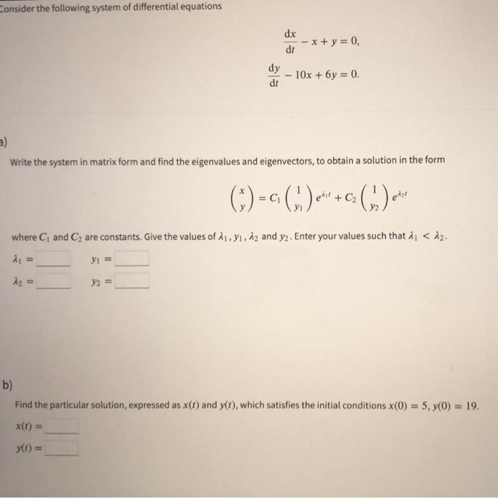 Solved Consider the following system of differential | Chegg.com