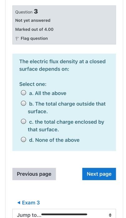Solved Question 3 Not yet answered Marked out of 4.00 P Flag | Chegg.com