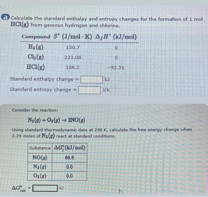 Solved A Calculate The Standard Enthalpy And Entropy Changes | Chegg.com