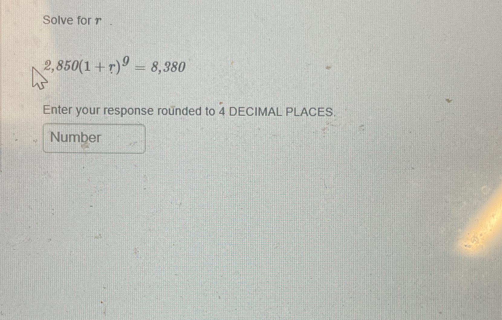 Solved Solve for r2,850(1+r)9=8,380Enter your response | Chegg.com