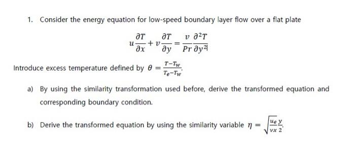 Solved 1. Consider the energy equation for low-speed | Chegg.com