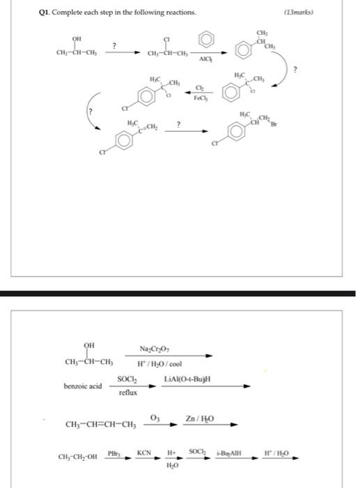 Solved Q1. Complete each step in the following reactions. | Chegg.com