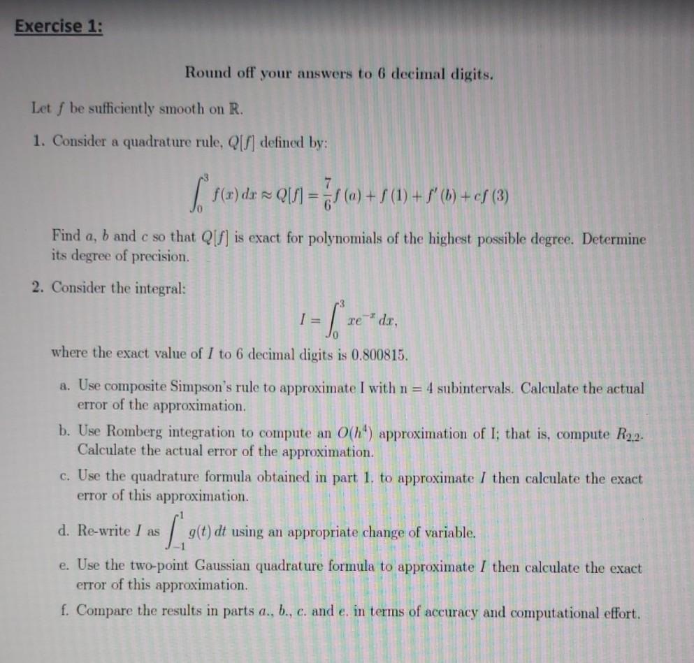 Solved Exercise 1 Round Off Your Answers To 6 Decimal Di Chegg Com