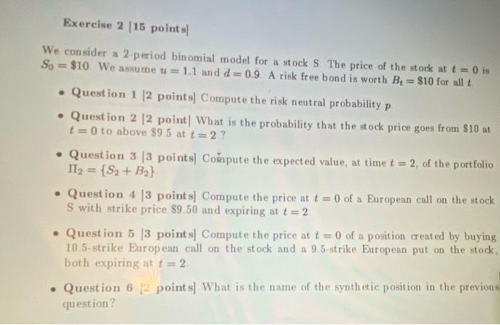 Solved Exercise 2 15 points We consider a 2 period binomial | Chegg.com