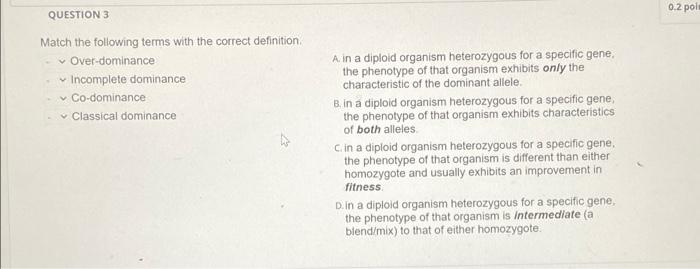 Solved 0.2 poll QUESTION 3 Match the following terms with | Chegg.com
