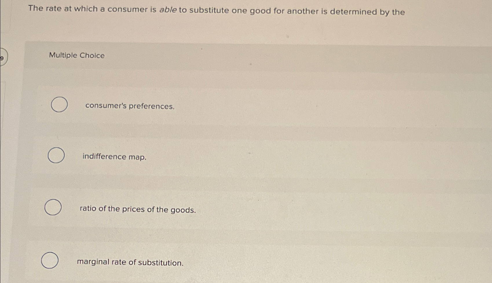 Solved The rate at which a consumer is able to substitute | Chegg.com