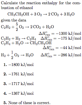 Solved Calculate the reaction enthalpy for the combustion of | Chegg.com
