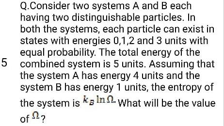Solved 5 Q.Consider two systems A and B each having two | Chegg.com