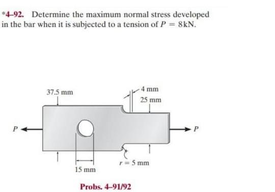 Solved *4–92. Determine the maximum normal stress developed | Chegg.com