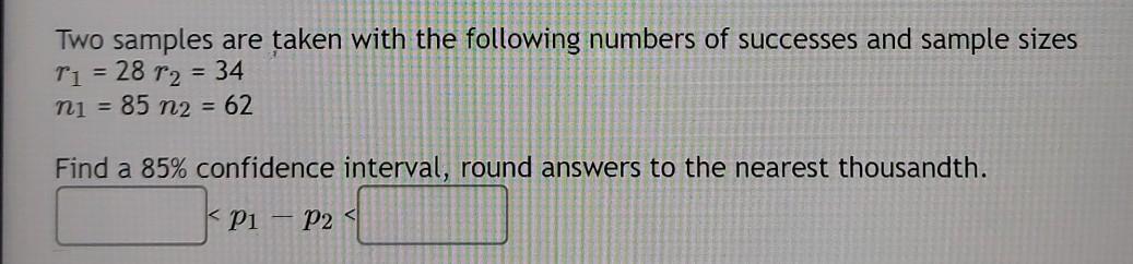 Solved Two samples are taken with the following numbers of | Chegg.com