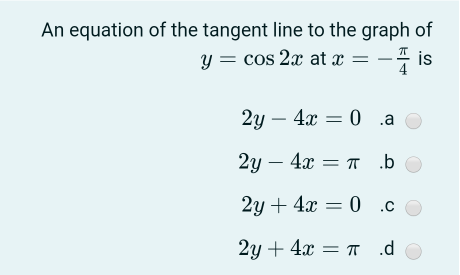 An Equation Of The Tangent Line To The Graph Of Y Chegg Com