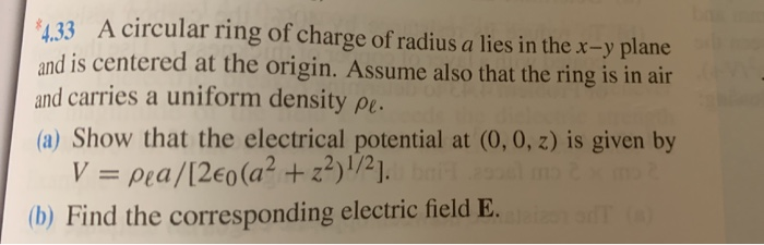Solved $4.33 A circular ring of charge of radius a lies in | Chegg.com