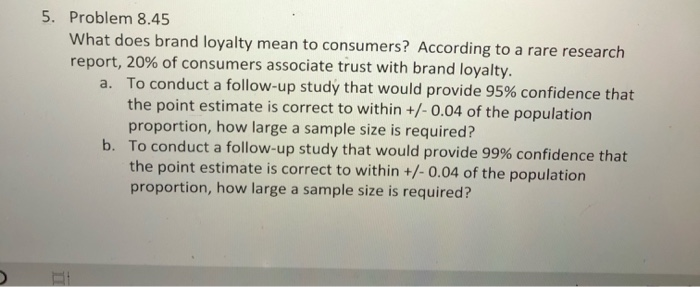 5. problem 8.45 what does brand loyalty mean to consumers? according to a rare research report, 20% of consumers associate tr