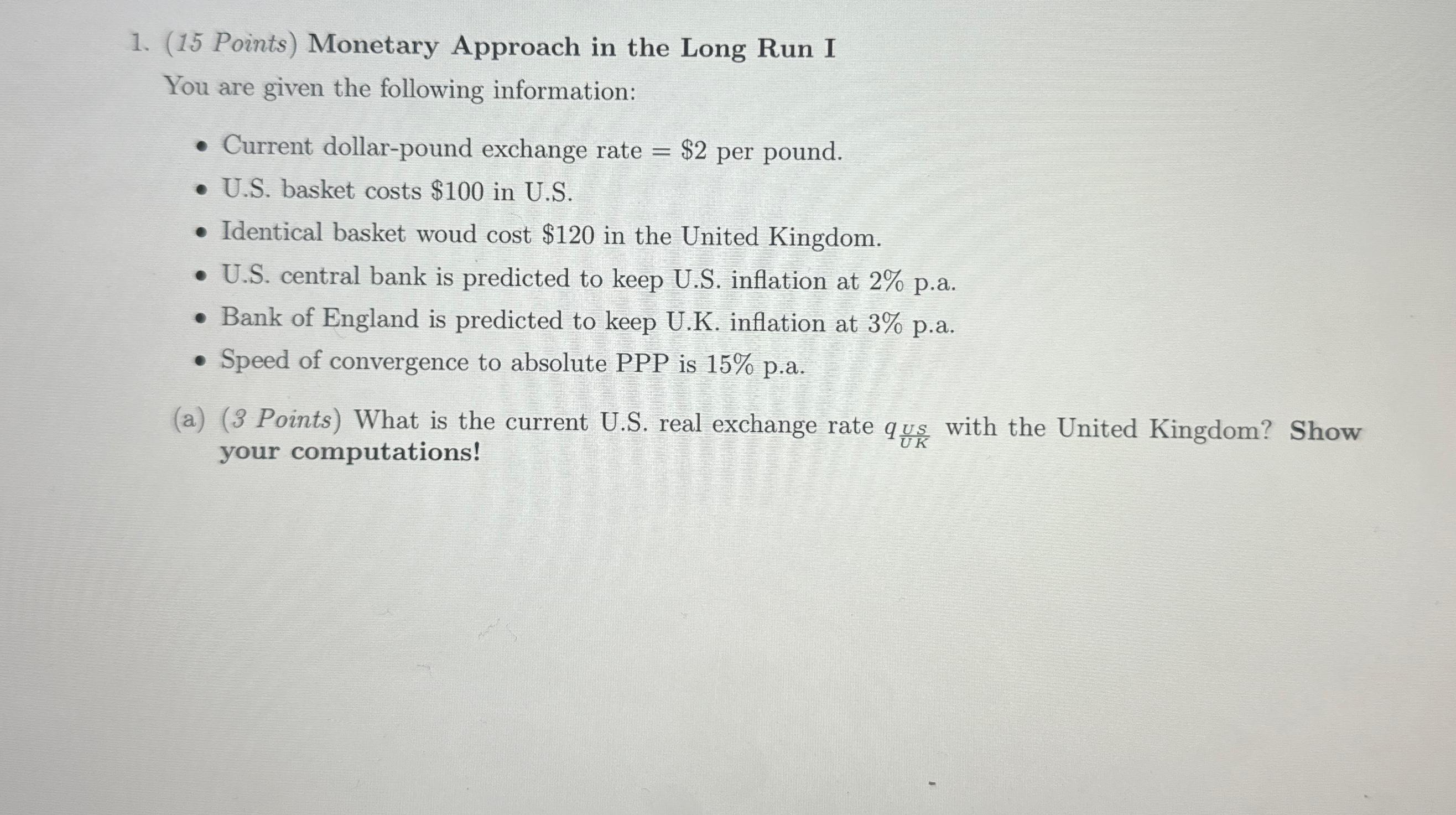 Solved (15 ﻿Points) ﻿Monetary Approach in the Long Run IYou  Chegg.com