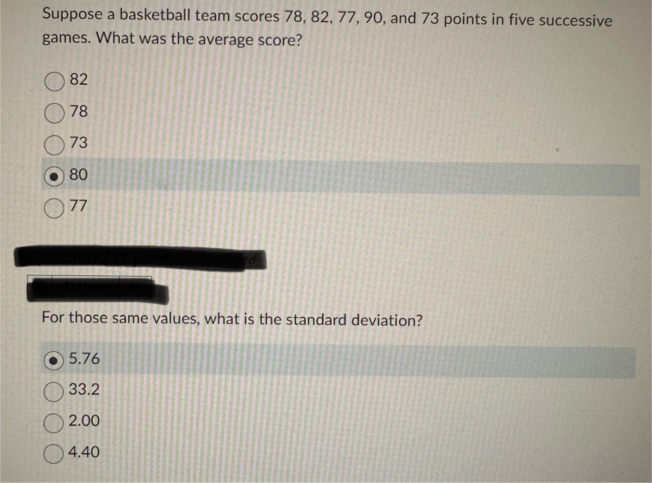 Solved Suppose a basketball team scores 78,82,77,90, ﻿and 73 | Chegg.com