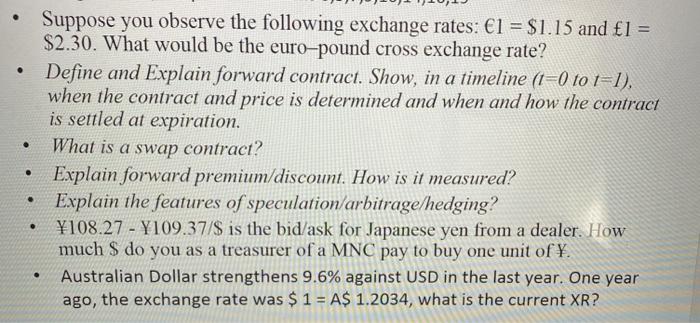 Solved . . Suppose You Observe The Following Exchange Rates: | Chegg.com