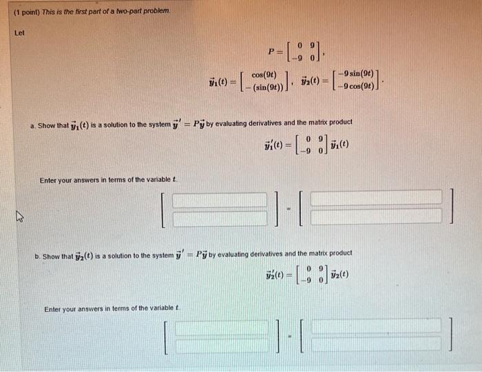 Solved (1 point) This is the first part of a two-part | Chegg.com