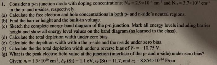 Solved 1. Consider a p-n junction diode with doping | Chegg.com