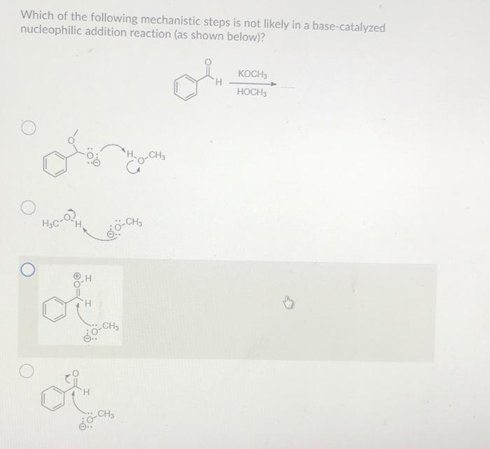 Solved Which of the following mechanistic steps is not | Chegg.com