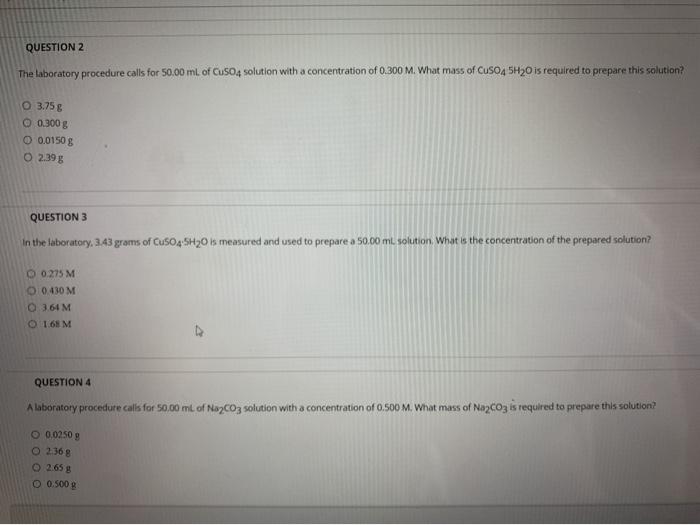Solved QUESTION 2 The laboratory procedure calls for 50.00