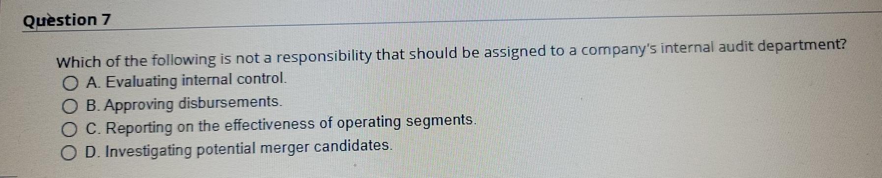 Solved Question 7 Which Of The Following Is Not A | Chegg.com