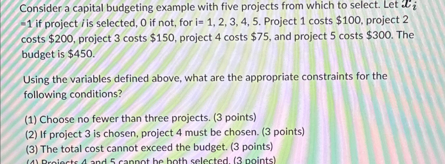 Solved Consider A Capital Budgeting Example With Five | Chegg.com