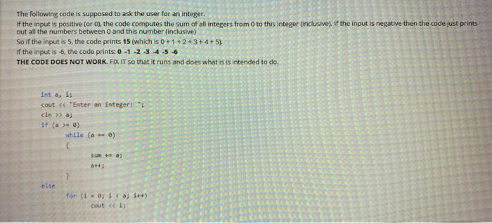 Solved The following code is supposed to ask the user for an | Chegg.com