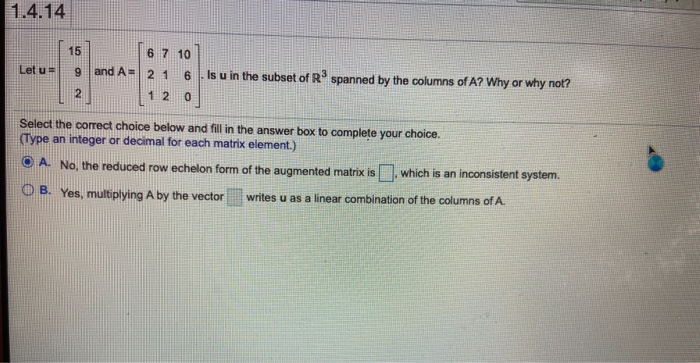 Solved 1.4.14 15 6 7 10 Let us 9 and A= 21 6 Is u in the | Chegg.com