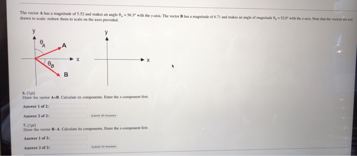 Solved The vector A has a magnitude of 552 and makes an | Chegg.com