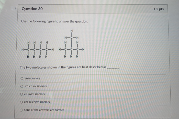 Solved Question 30 1.5 pts Use the following figure to | Chegg.com
