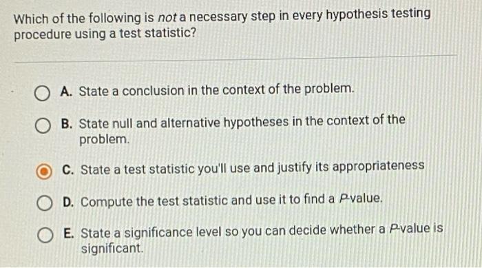 Solved Which of the following is not a necessary step in | Chegg.com