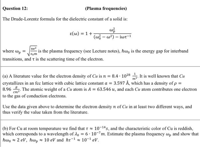 Solved Question 12: (Plasma frequencies) The Drude-Lorentz