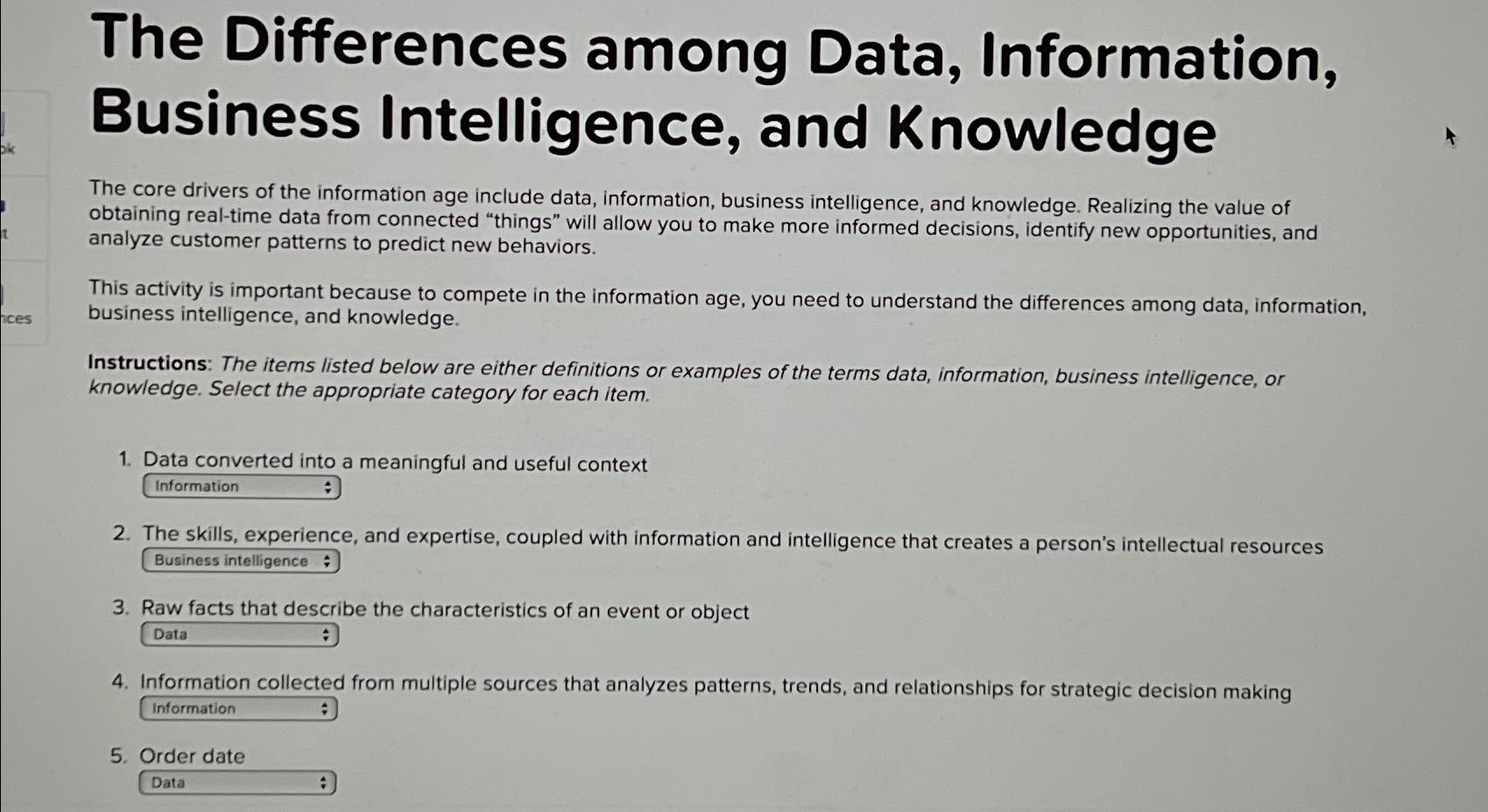 Solved The Differences among Data, Information, Business | Chegg.com