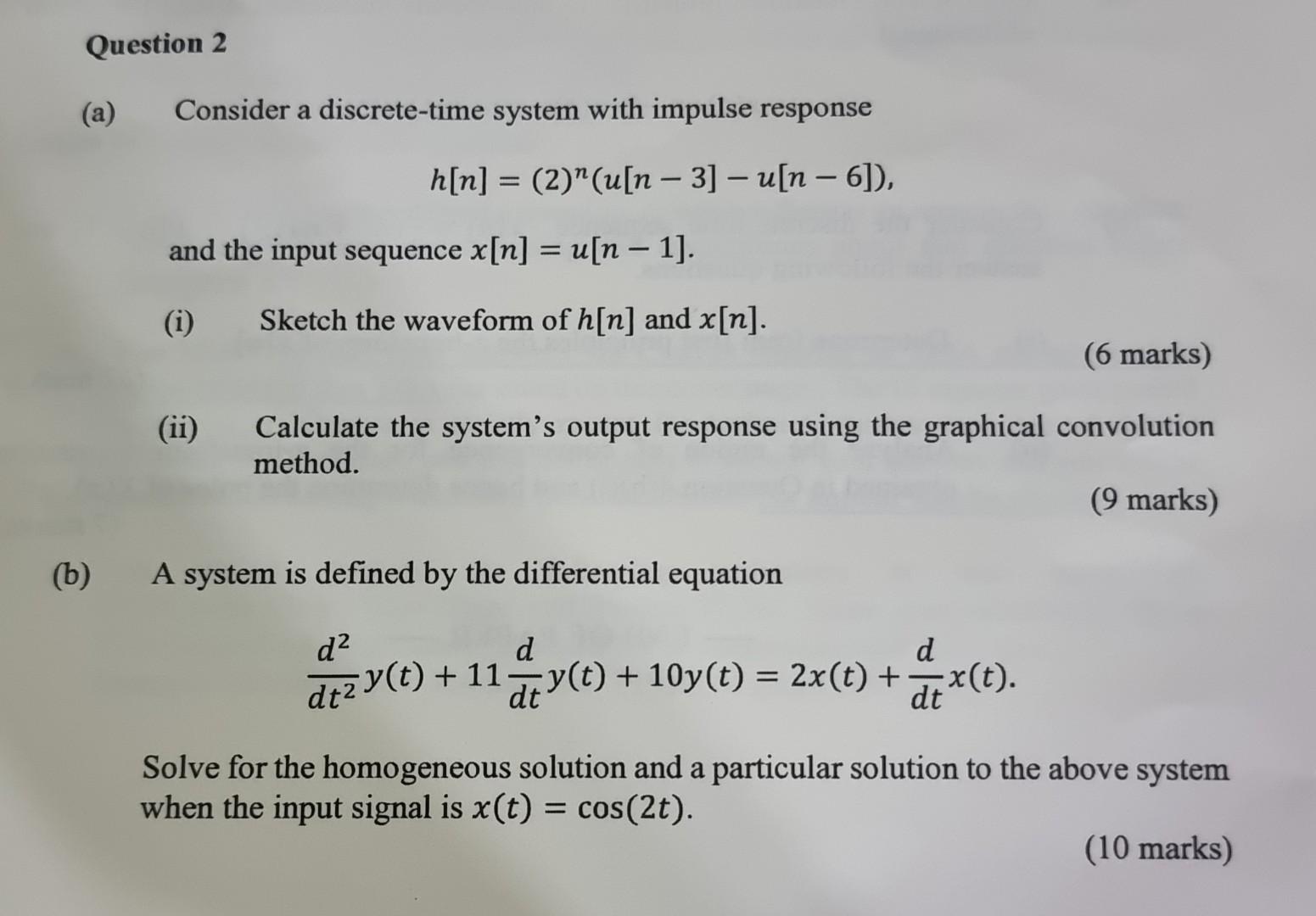 Solved Question 2 (a) Consider A Discrete-time System With | Chegg.com