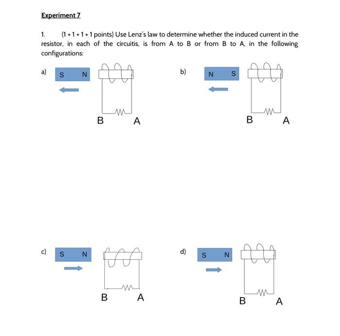 Solved Experiment 7 1 1 1 1 1 Points Use Lenzs Law