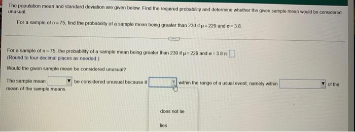 Solved The population mean and standard deviation are given | Chegg.com