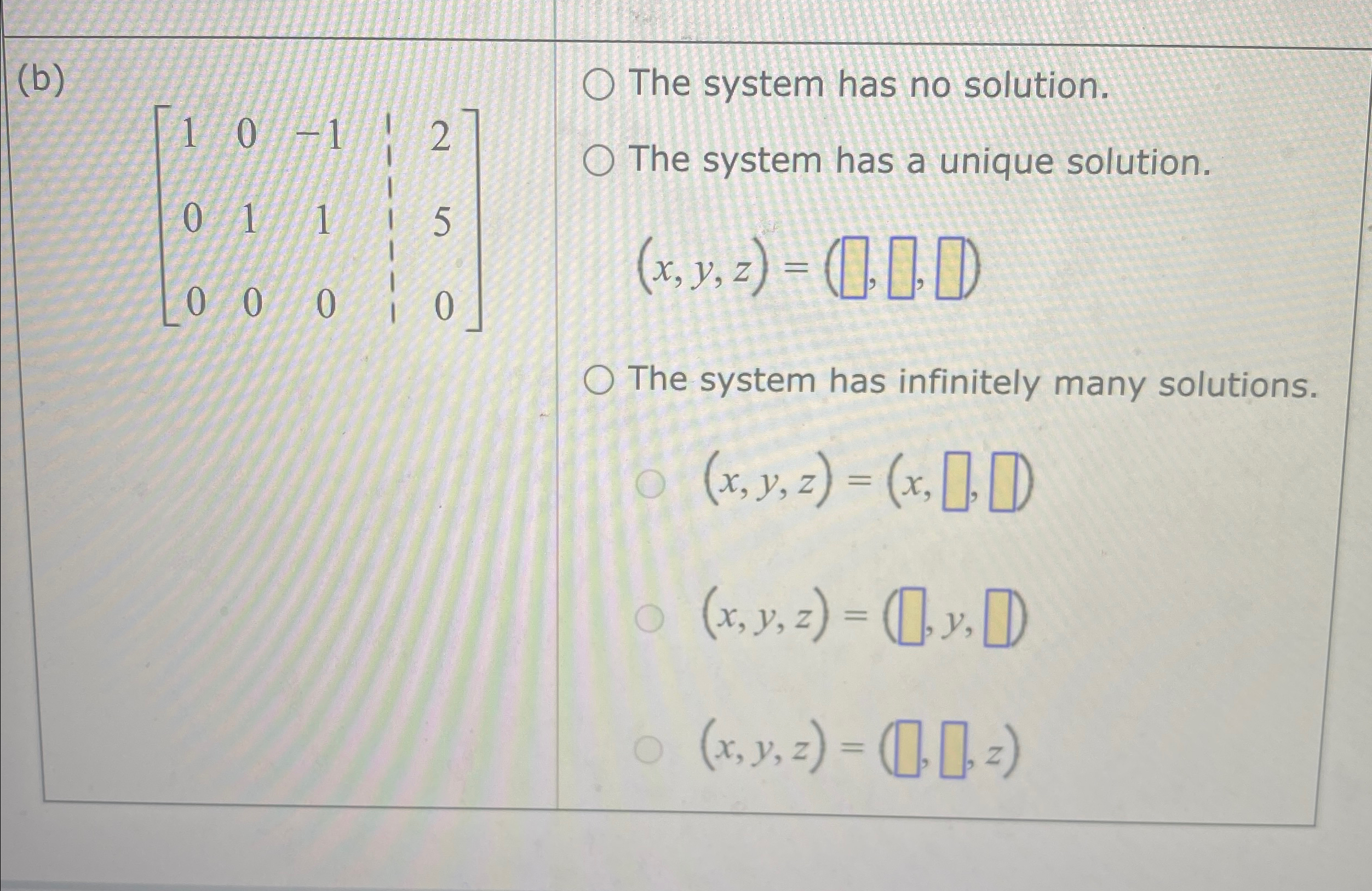 Solved (b) ﻿The system has no solution.[10-1201150000]The | Chegg.com