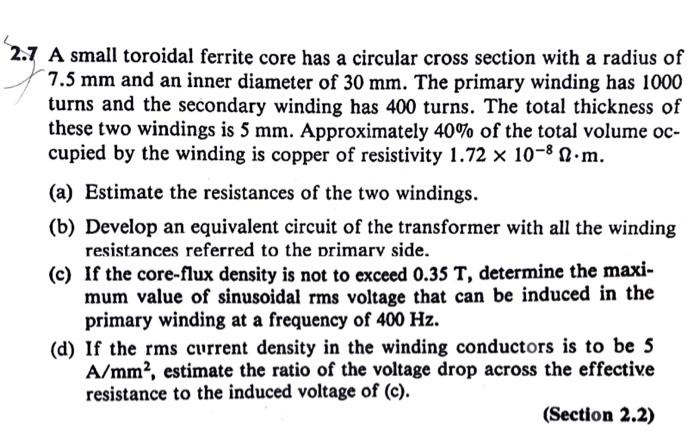Solved 2.7 A small toroidal ferrite core has a circular | Chegg.com