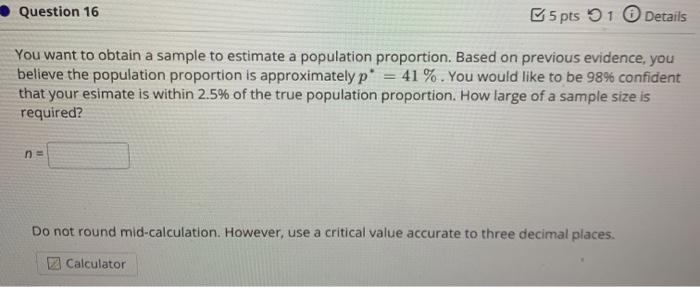 Solved Question 16 B5 pts 5 1 Details You want to obtain a | Chegg.com