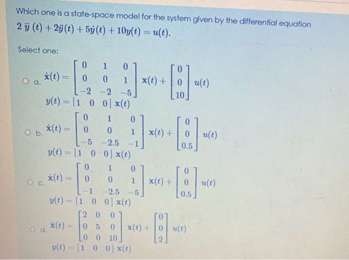 Solved Which one is a state-space model for the system given | Chegg.com