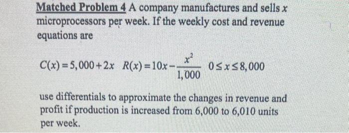 Solved Matched Problem 4 A company manufactures and sells x | Chegg.com