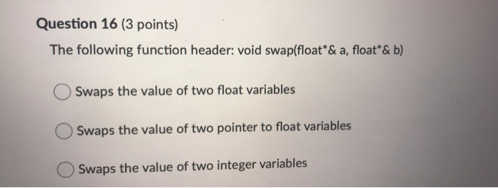 Solved Question 16 (3 points) The following function header: | Chegg.com