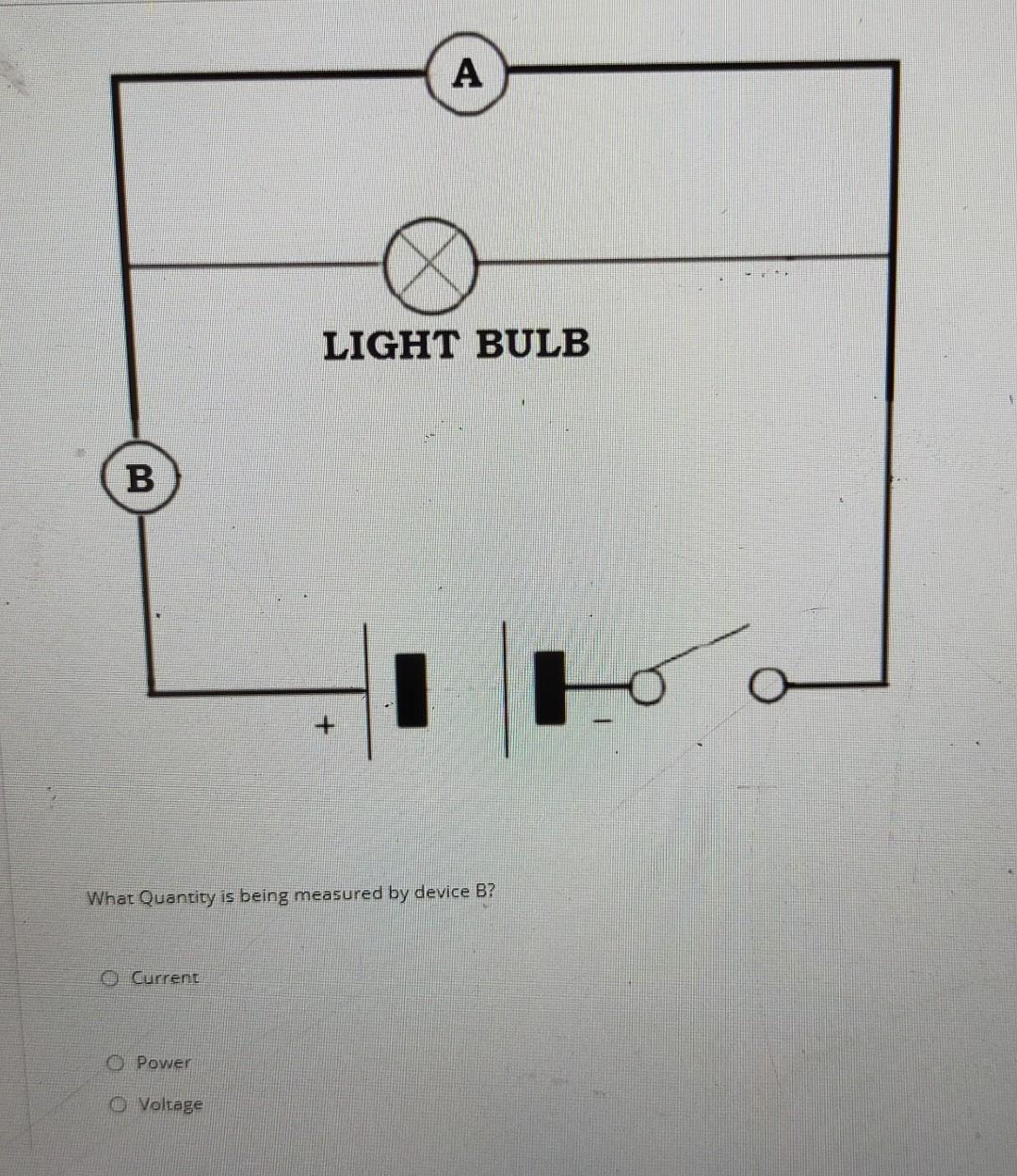 Solved A LIGHT BULB B o O + What Quantity is being measured | Chegg.com