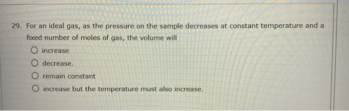 solved-29-for-an-ideal-gas-as-the-pressure-on-the-sample-chegg